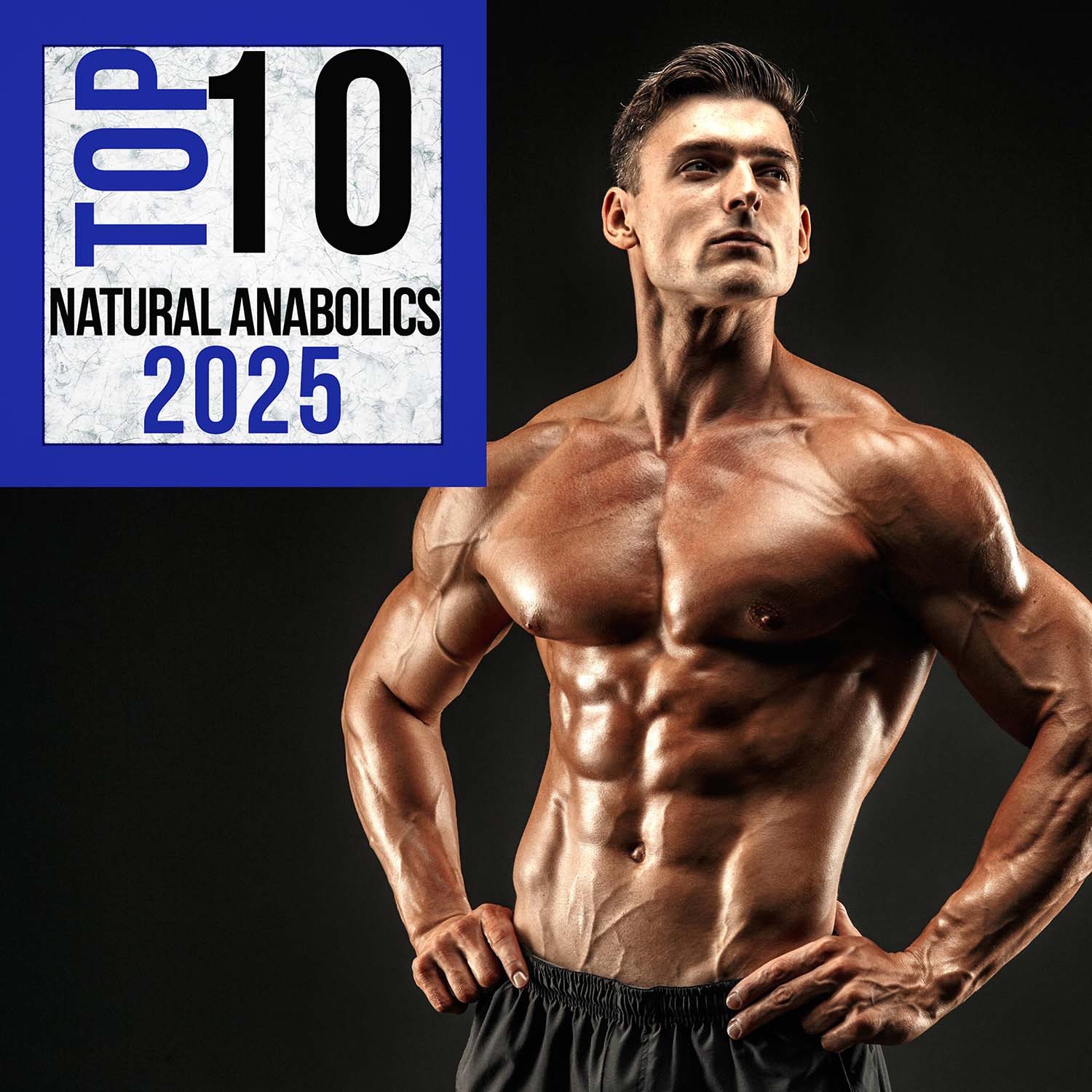 Top 10 Natural Anabolics
